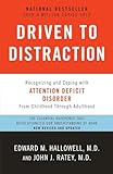 Driven to Distraction (Revised): Recognizing and Coping with...