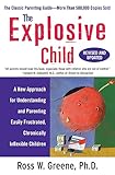 The Explosive Child: A New Approach for Understanding and...